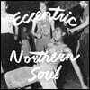 누메로 그룹 노스턴 소울 컴필레이션 (Eccentric Northern Soul) [실버 컬러 LP]