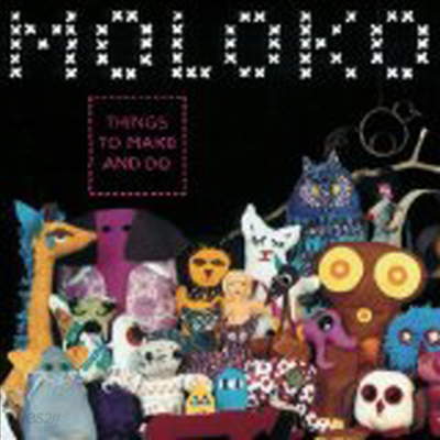Moloko - Things To Make &amp; Do