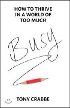 Busy