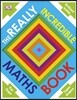 Really Incredible Maths Book