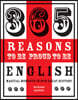 365 Reasons to be Proud to be English