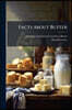 Facts About Butter: Suggestions For A Standard