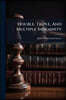 Double, Triple, And Multiple Indemnity