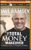 The Total Money Makeover: A Proven Plan for Financial Fitness