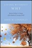 Living Without Why: Meister Eckhart's Critique of the Medieval Concept of Will