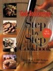 The Good Housekeeping Step-By-Step Cookbook: More Than 1,000 Recipes * 1,800 Photographs