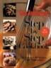 The Good Housekeeping Step-By-Step Cookbook: More Than 1,000 Recipes * 1,800 Photographs