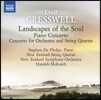 Hamish McKeich 크레즈웰: 피아노 협주곡, 현악사중주 협주곡, 영혼의 풍경 (Lyell Cresswell: Piano Concerto, Concerto for Orchestra and String Quartet, Landscapes of the Soul)