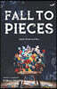 Fall to Pieces: Stand, Break and Rise