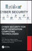 Cyber Security for Next-Generation Computing Technologies