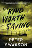 The Kind Worth Saving