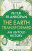 The Earth Transformed: An Untold History