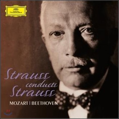 Richard Strauss 슈트라우스가 지휘하는 슈트라우스, 모차르트, 베토벤 (Strauss conducts Strauss) 