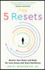 The 5 Resets