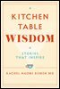 Kitchen Table Wisdom