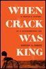 [단독] When Crack Was King