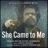 쉬 캠 투 미 영화음악 (She Came to Me OST by Bryce Dessner)