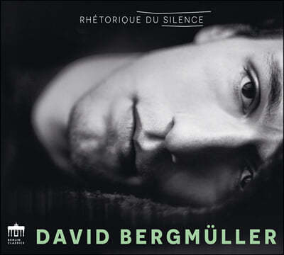 David Bergmuller 바로크 시대 프랑스 작곡가들의 류트 음악 (Rhetorique Du Silence)