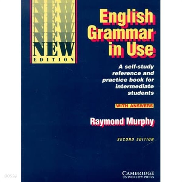 English grammar in use a self-study reference and practice book for intermediate students  with answers