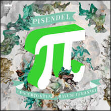 Mayumi Hirasaki 피젠델: 합주 협주곡, 바이올린 협주곡, 바이올린 소나타, 신포니아 (Pi - Pisendel)