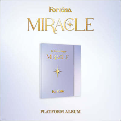 포르테나 (Fortena) - Miracle (우리라는 기적) [Platform ver.]