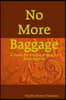 No More Baggage
