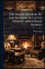 The Magic Mirror, By The Author Of 'little Hinges'. And Other Stories