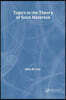 Topics in the Theory of Solid Materials