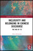 Inclusivity and Belonging in Chinese Discourse