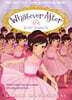 Whatever After #15 : Just Dance