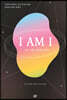 I AM I