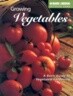 Growing Vegetables: A Basic Guide to Vegetable Gardening