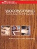 Woodworking Tools & Techniques: An Introduction to Basic Woodworking
