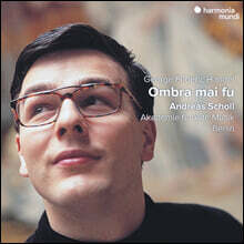Andreas Scholl 헨델: 옴브라 마이 푸 (Handel: Ombrai Mai Fu)