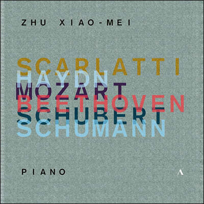 Zhu Xiao-Mei 스카를라티, 하이든, 모차르트, 베토벤, 슈베르트, 슈만 피아노 소나타 선집 (Scarlatti, Haydn, Mozart, Beethoven, Schubert, Schumann)