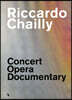 Riccardo Chailly 리카르도 샤이 - 콘서트, 오페라, 다큐멘터리 (Riccardo Chailly - Concert, Opera, Documentary)