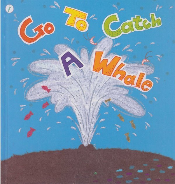 Go to Catch a Whale