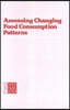 Assessing Changing Food Consumption Patterns