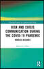 Risk and Crisis Communication During the COVID-19 Pandemic
