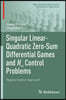 Singular Linear-Quadratic Zero-Sum Differential Games and H∞ Control Problems: Regularization Approach