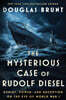 The Mysterious Case of Rudolf Diesel