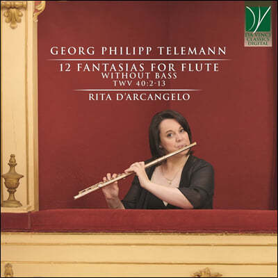 Rita D'Arcangelo 텔레만: 열두 곡의 무반주 플루트 환상곡 (Telemann: 12 Fantasias for Flute without Bass, Twv 40:2-13) 