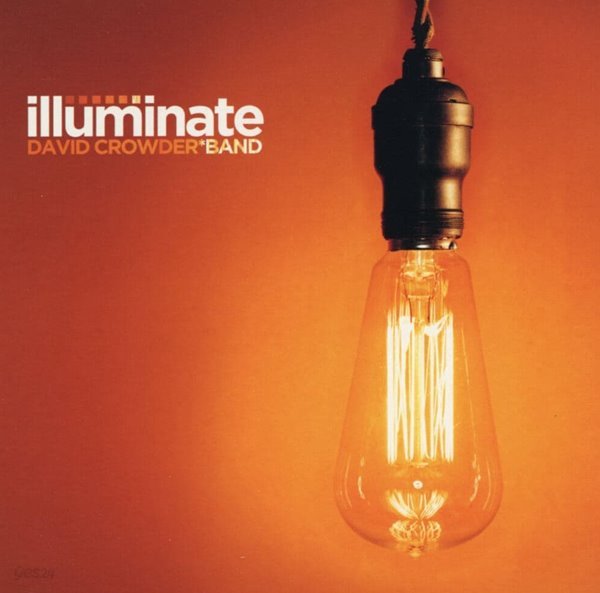 데이비드 크라우더 밴드 - David Crowder Band - Illuminate [U.S발매]