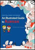 An Illustrated Guide to Korean: Essential Words and Phrases