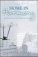 Home in Harmony: Designing an Inspired Life