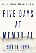 Five Days at Memorial