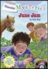 Calendar Mysteries #6 : June Jam