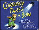 Corduroy Takes a Bow