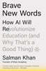 Brave New Words: How AI Will Revolutionize Education (and Why That's a Good Thing)