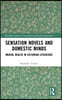 Sensation Novels and Domestic Minds